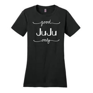 Good JuJu Only