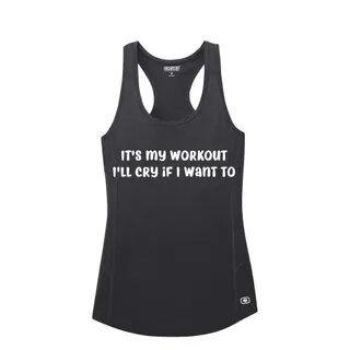 It's My Workout Ill Cry OGIO® ENDURANCE Tank