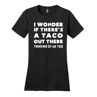 Taco Thinking of Me